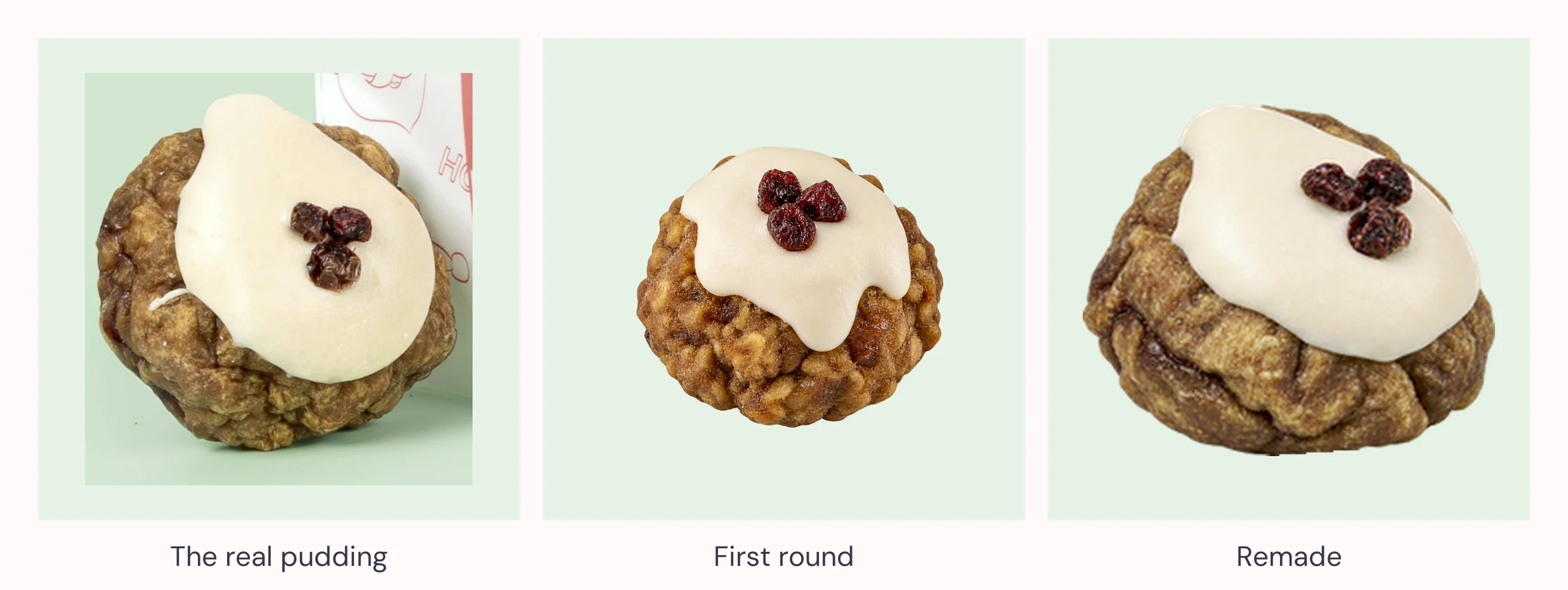 The pudding: the real thing, the first round, and the remake.